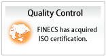 Quality Control
We acquired ISO 9002 certification for our quality management system.